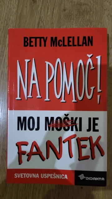 Na pomoc moj moski je fantek - foto