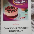 Dolcela : Čarovnija drobnih trenutkov