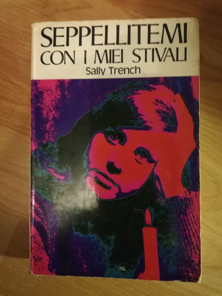 Trench, Sally: Seppelitemi con i miei stivali