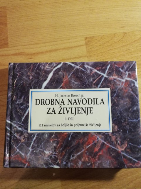 H. Jackson Brown jr. Drobna navodila za življenje 1. del