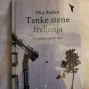 NINA BURTON Tanke stene življenja: o naravi okoli nas