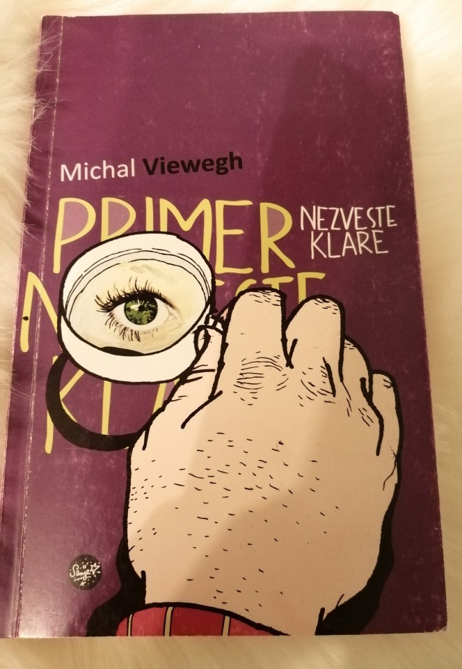 Michal Viewegh: Primer nezveste Klare