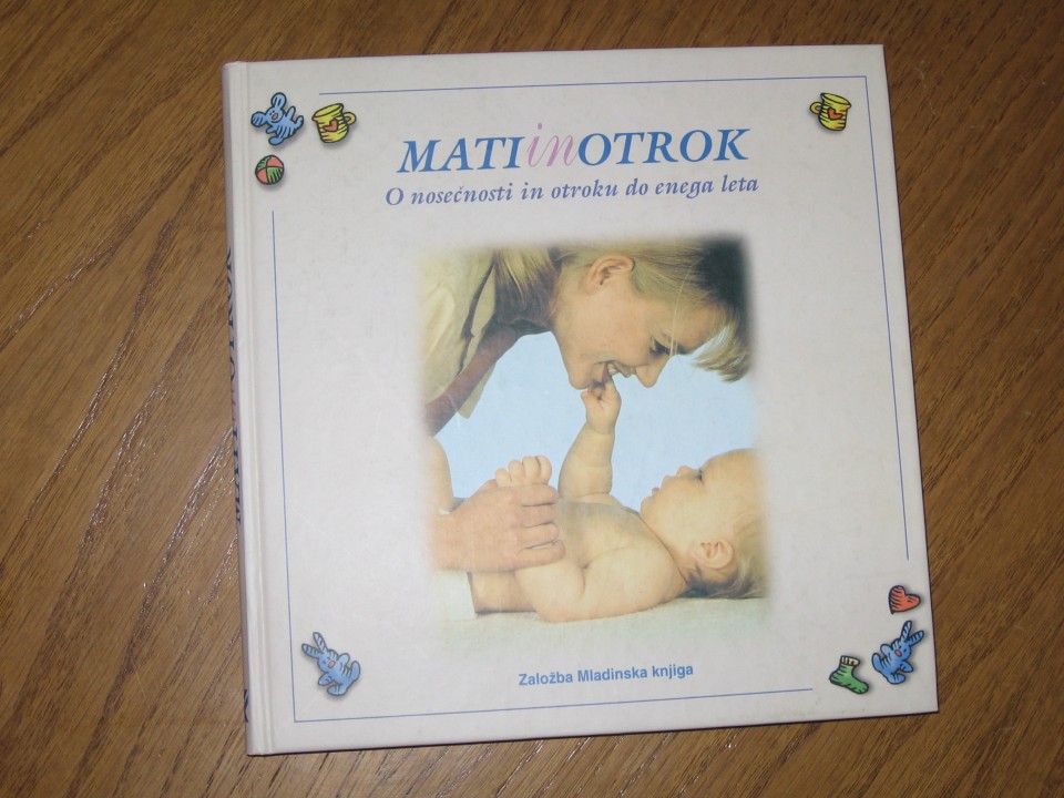 Mati in otrok, o nosečnosti in otroku do enega leta, 4€